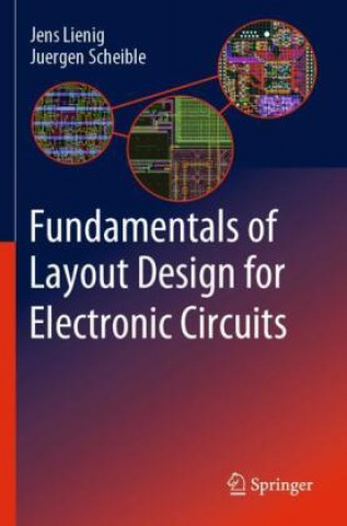 Kniha Fundamentals of Layout Design for Electronic Circuits Jens Lienig