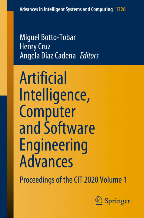 Książka Artificial Intelligence, Computer and Software Engineering Advances Angela Díaz Cadena