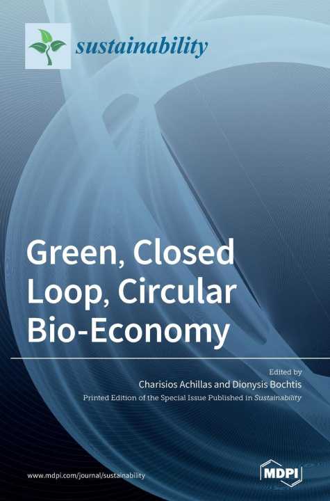 Livro Green, Closed Loop, Circular Bio-Economy CHARISIOS ACHILLAS