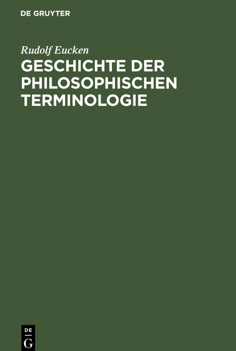 Knjiga Geschichte Der Philosophischen Terminologie Rudolf Eucken