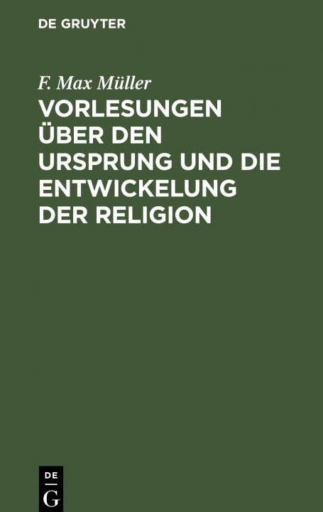 Kniha Vorlesungen UEber Den Ursprung Und Die Entwickelung Der Religion 