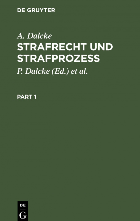 Buch Strafrecht und Strafprozeß A. Dalcke