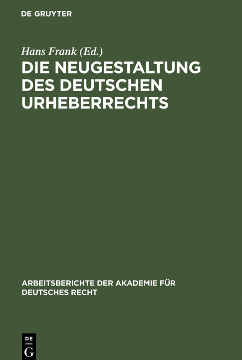 Knjiga Die Neugestaltung Des Deutschen Urheberrechts No Contributor