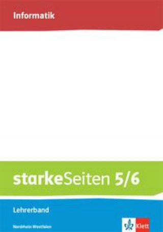 Könyv starkeSeiten Informatik 5/6. Lehrerband Klasse 5/6. Ausgabe Nordrhein-Westfalen 