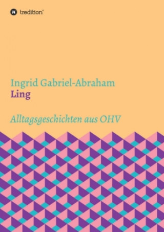 Knjiga Ling Ingrid Gabriel-Abraham