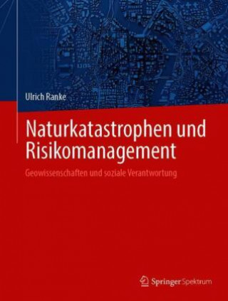 Knjiga Naturkatastrophen und Risikomanagement Ulrich Ranke