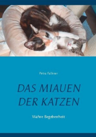 Kniha Das Miauen der Katzen 