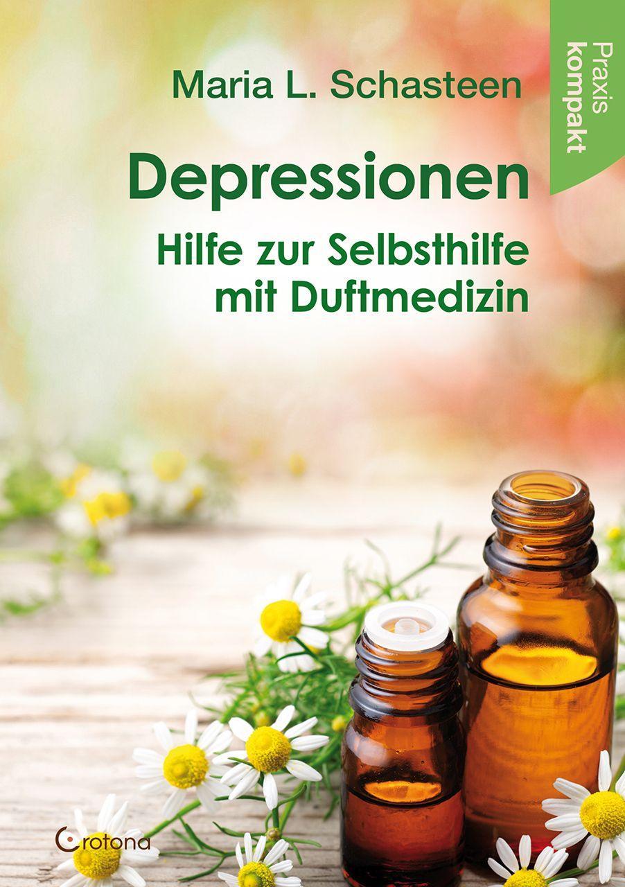 Könyv Depressionen - Hilfe zur Selbsthilfe mit Duftmedizin 