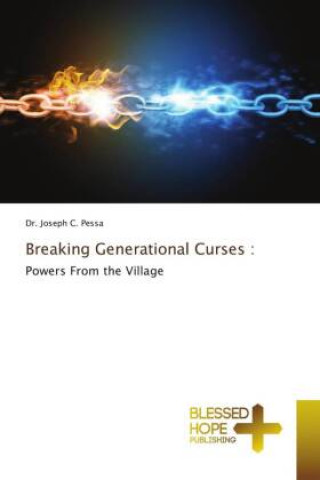 Knjiga Breaking Generational Curses Pessa Dr. Joseph C. Pessa