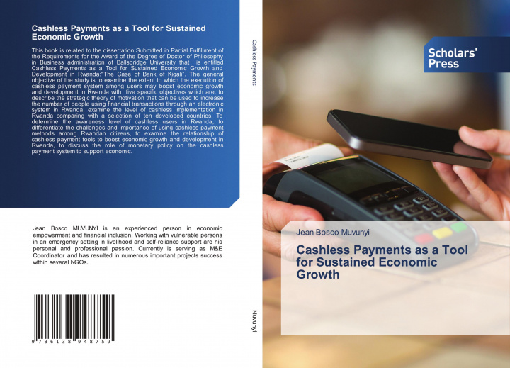 Knjiga Cashless Payments as a Tool for Sustained Economic Growth JEAN BOSCO MUVUNYI