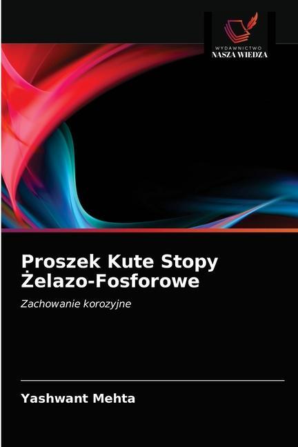 Knjiga Proszek Kute Stopy Żelazo-Fosforowe Mehta Yashwant Mehta