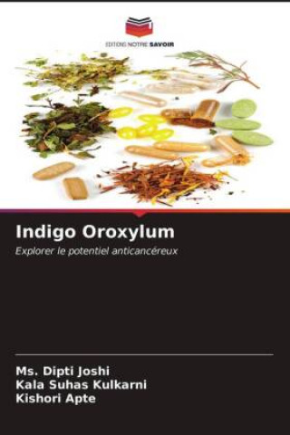 Buch Indigo Oroxylum Joshi Ms. Dipti Joshi