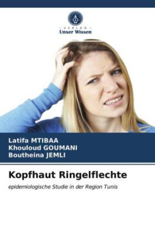 Book Kopfhaut Ringelflechte LATIFA MTIBAA