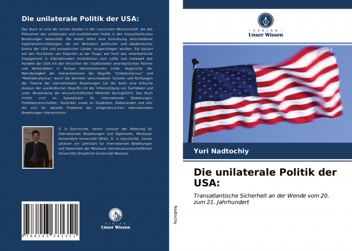 Knjiga unilaterale Politik der USA Nadtochiy Yuri Nadtochiy