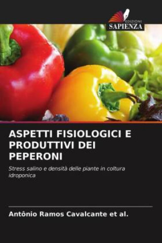 Knjiga Aspetti Fisiologici E Produttivi Dei Peperoni A CAVALCANTE ET AL.