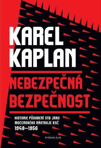 Book Nebezpečná bezpečnost Karel Kaplan