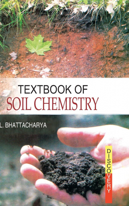 Książka Textbook of Soil Chemistry L. Bhattacharya