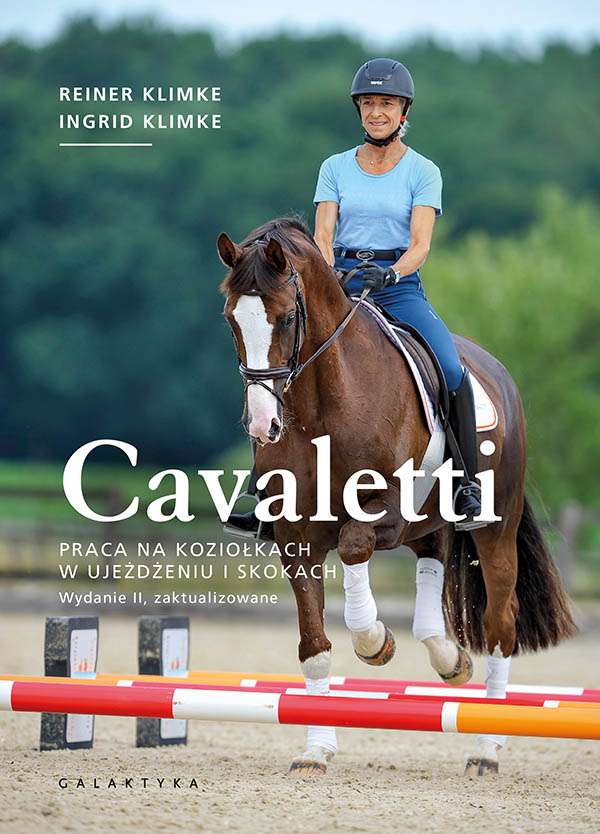 Kniha Cavaletti - praca na koziołkach w ujeżdżeniu i skokach. Wyd. 2 Reiner Klimke