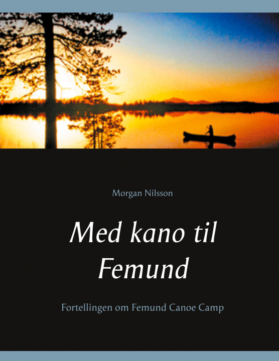 Kniha Med kano til Femund 