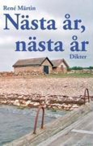 Knjiga Nästa ?r, nästa ?r 