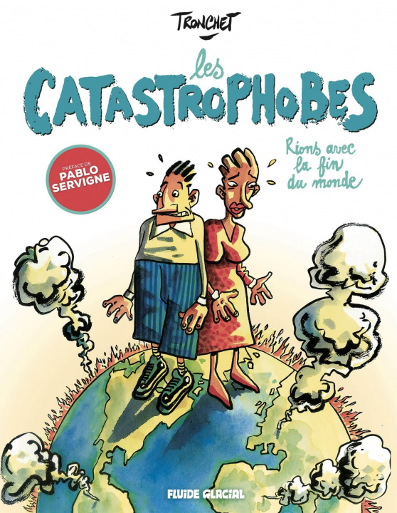 Kniha Les Catastrophobes Tronchet