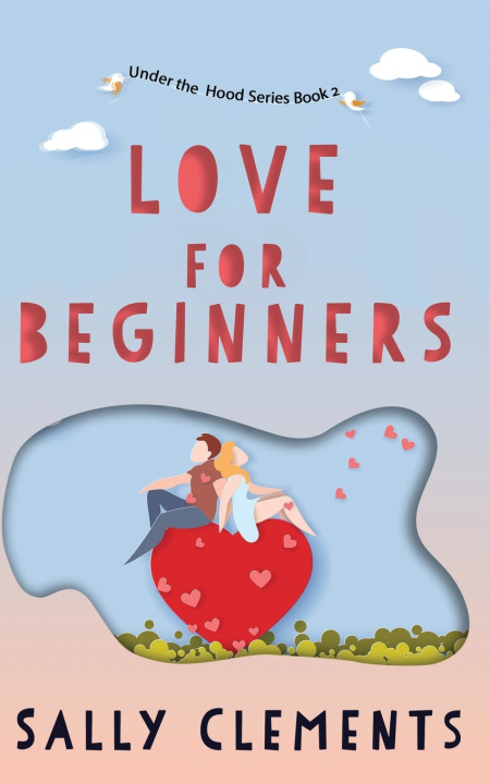 Knjiga Love for Beginners Clements Sally Clements