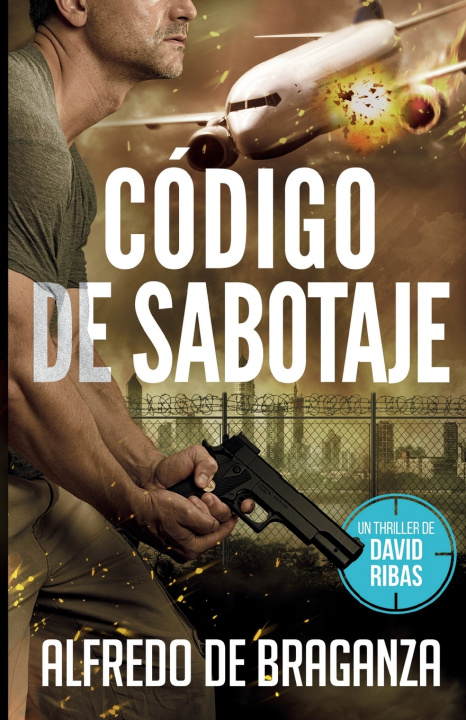 Knjiga Codigo de Sabotaje De Braganza Alfredo De Braganza