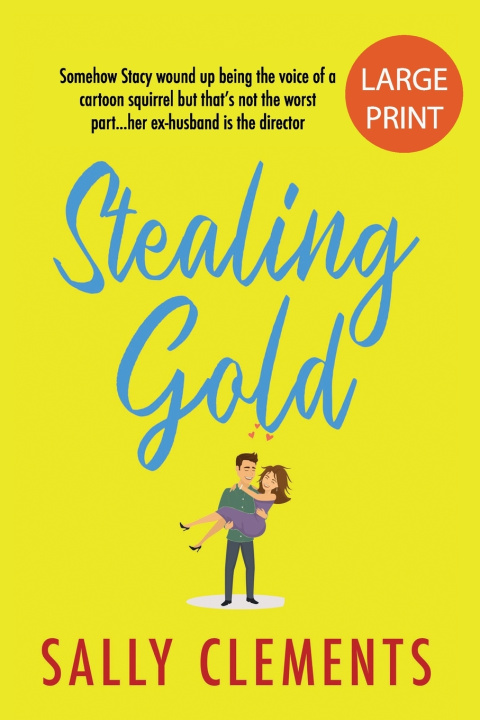 Knjiga Stealing Gold Clements Sally Clements