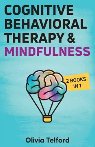 Book Cognitive Behavioral Therapy and Mindfulness Telford Olivia Telford