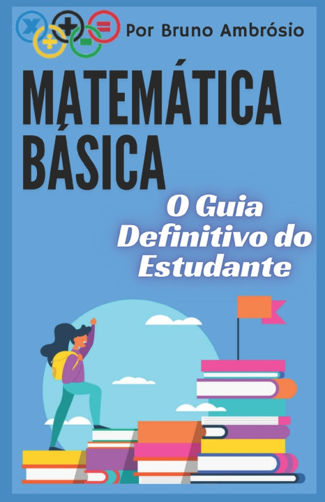 Knjiga Matematica Basica Ambrosio Bruno Augusto Novelli Ambrosio