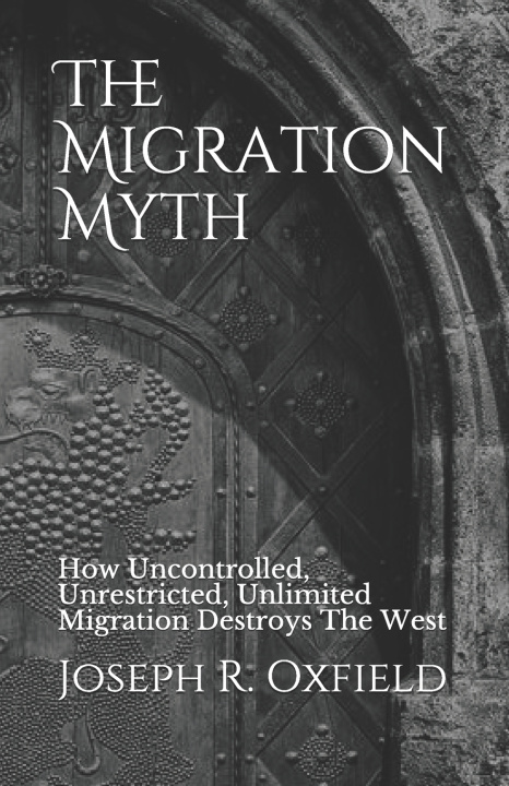 Knjiga Migration Myth Oxfield Joseph R. Oxfield