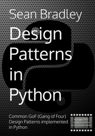 Knjiga Design Patterns in Python Bradley Sean Bradley