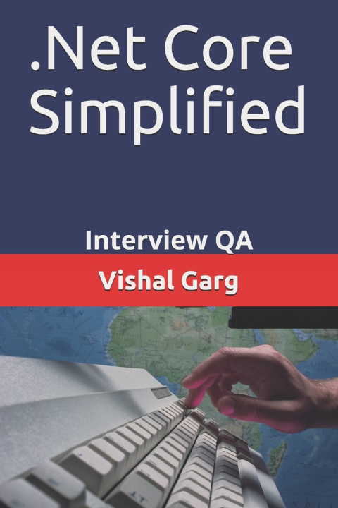 Knjiga .Net Core Simplified Garg Vishal Garg