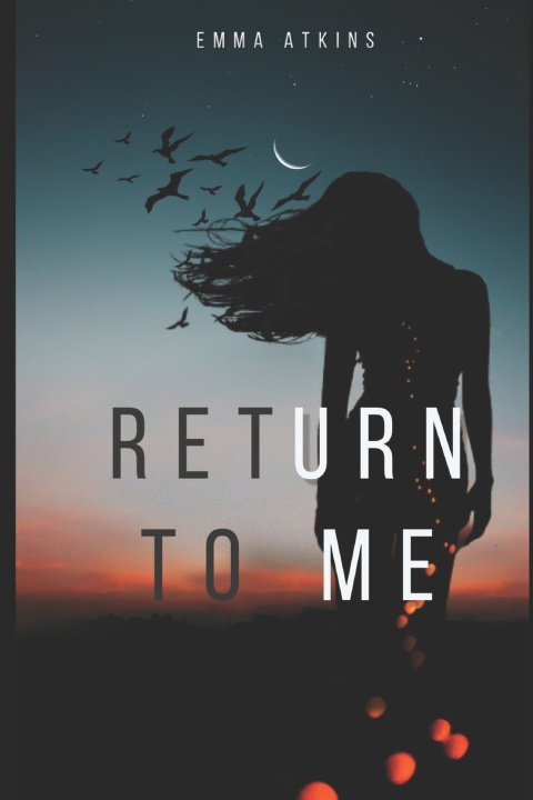 Knjiga Return To Me Atkins Emma Atkins