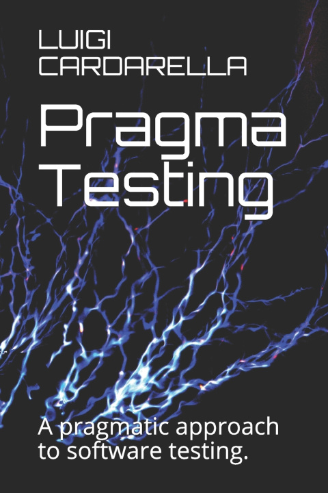 Knjiga Pragma Testing CARDARELLA LUIGI CARDARELLA