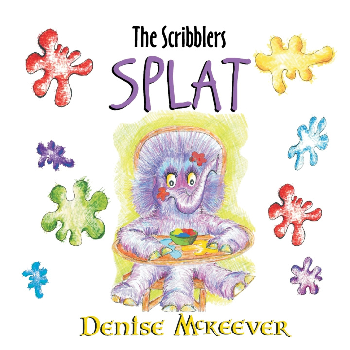Knjiga Splat McKeever Denise McKeever