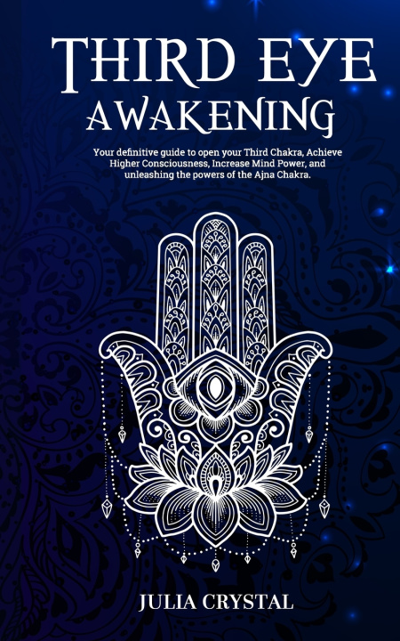 Knjiga Third Eye Awakening Crystal Julia Crystal