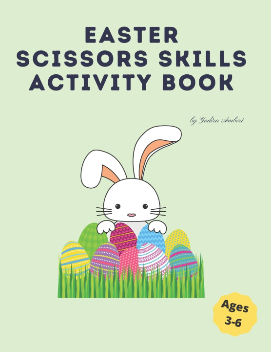 Knjiga Easter Scissors Skills Activity Book Ambert Yadira Ambert