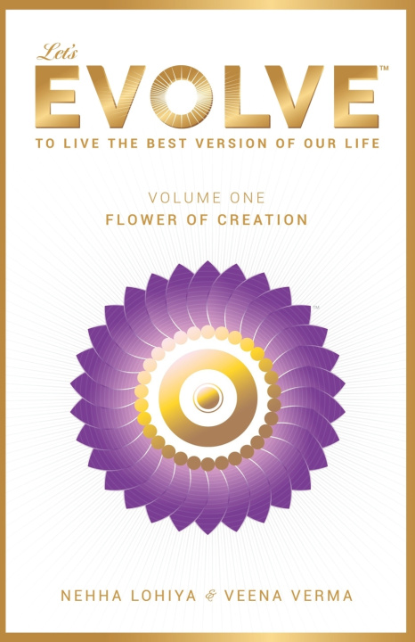 Knjiga LET'S EVOLVE - VOL.01 - 'FLOWER OF CREATION' Verma Veena Verma