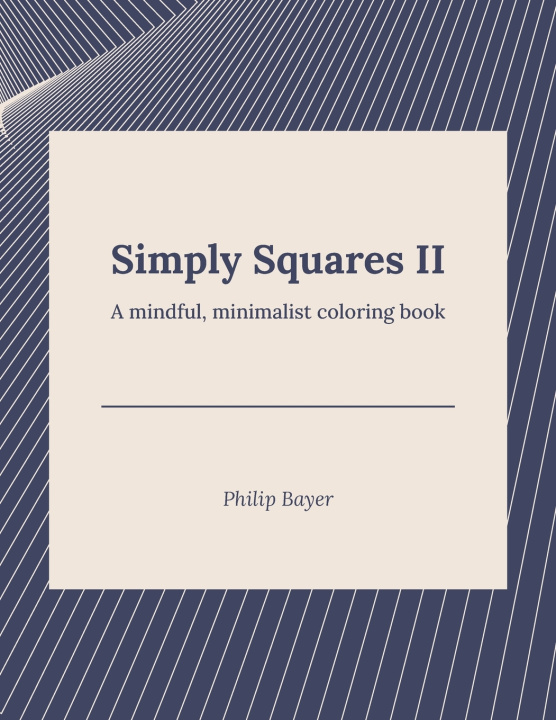 Knjiga Simply Squares II Bayer Philip Bayer