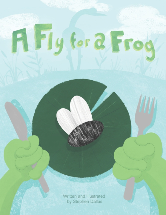 Knjiga Fly for a Frog Dallas Stephen Dallas