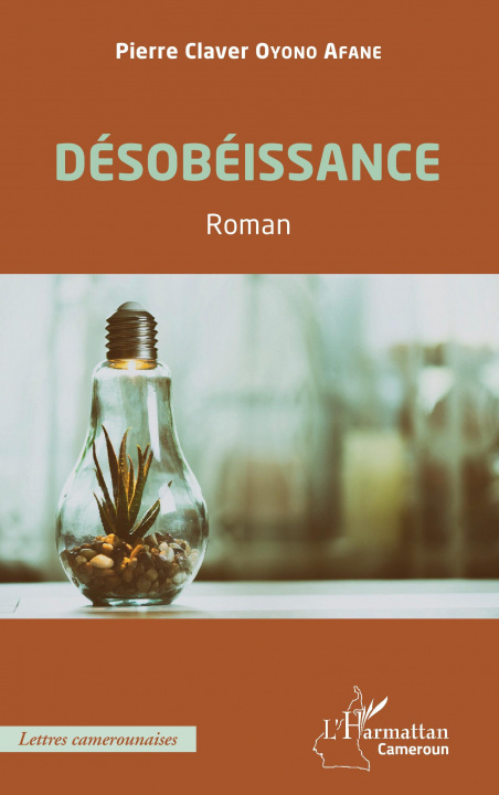 Kniha Désobéissance. Roman Oyono Afane