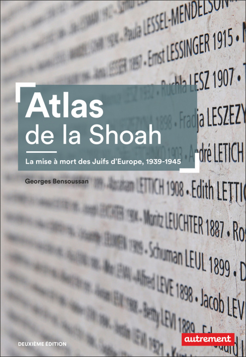Kniha Atlas de la Shoah Georges Bensoussan