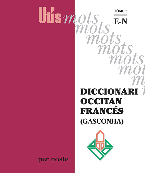 Book Diccionari occitan/francés (Gasconha) tòme 2 : E-N GUILHEMJOAN
