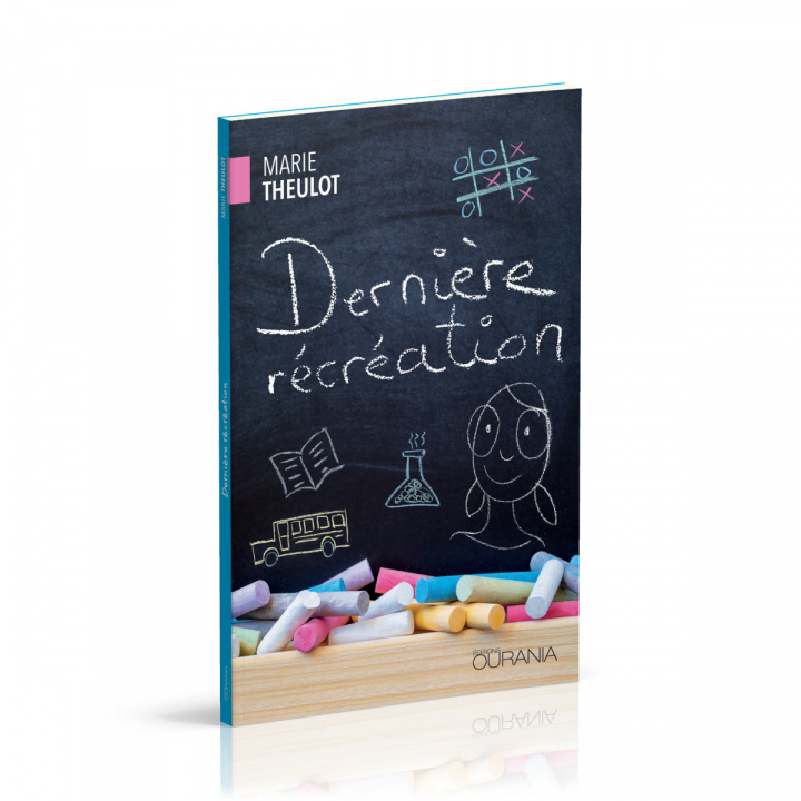 Kniha Dernière récréation Theulot
