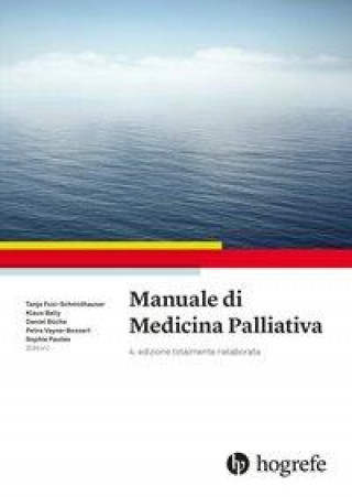 Könyv Manuale di Medicina Palliativa Klaus Bally
