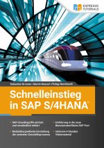 Könyv Schnelleinstieg in SAP S/4HANA Philipp Reichhardt