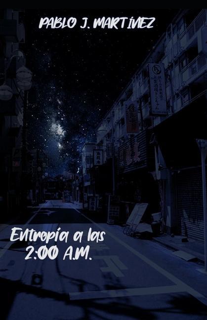 Könyv Entropía a las 2: 00 A.M. 