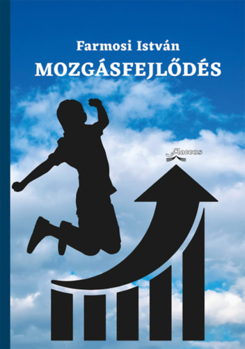 Libro Mozgásfejlődés Farmosi István