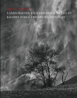 Kniha Krajiny podle Friedricha Nietzche / Landschaften nach Friedrich Nietzsche Milan Pitlach